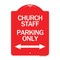 Signmission Church Staff Parking W/ Bidirectional Arrow, Red & White Aluminum Sign, 18" x 24", RW-1824-24260 A-DES-RW-1824-24260 - alternate 1